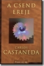 Castaneda, Carlos - A csend ereje